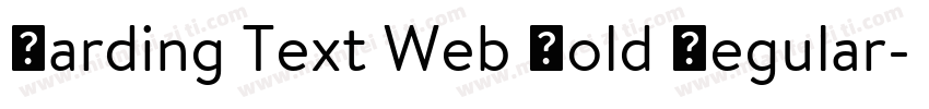 Harding Text Web Bold Regular字体转换